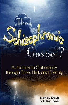 Nancy Davis - The Schizophrenic Gospel, Häftad