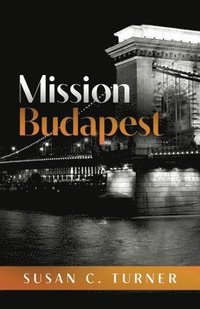 bokomslag Mission Budapest