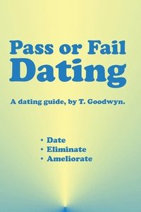 bokomslag Pass or Fail Dating