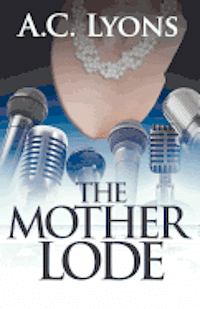 bokomslag The Mother Lode