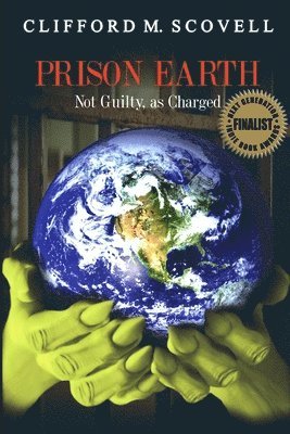 Prison Earth - Not Guilty as Charged 1