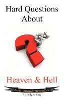 bokomslag Hard Questions About Heaven and Hell