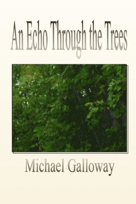 An Echo Through the Trees 1