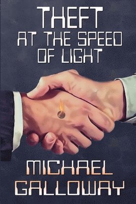 Theft at the Speed of Light