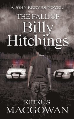 bokomslag The Fall of Billy Hitchings: A John Reeves Novel