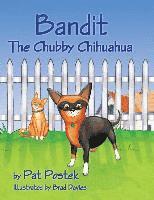 bokomslag Bandit, The Chubby Chihuahua