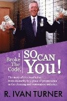 R. Ivan Turner - I Broke the Code, So Can You!, Häftad. Tillgänglighet: Lägg i varukorg