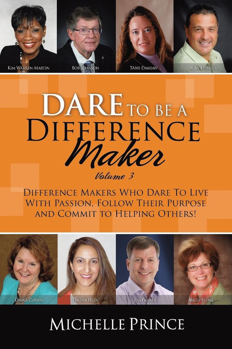 Michelle Prince - Dare To Be A Difference Maker Volume 3, Häftad