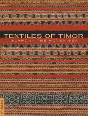 bokomslag Textiles of Timor, Island in the Woven Sea