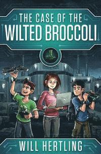 The Case of the Wilted Broccoli 1