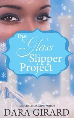 Dara Girard - Glass Slipper Project, Häftad