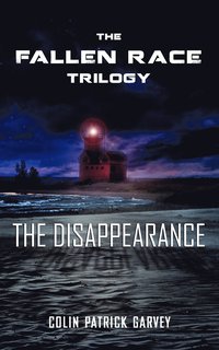 bokomslag Book I: The Disappearance (the Fallen Race Trilogy)