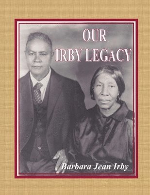 Our Irby Legacy 1