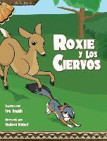 bokomslag Roxie y los Ciervos