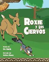 bokomslag Roxie y Los Ciervos