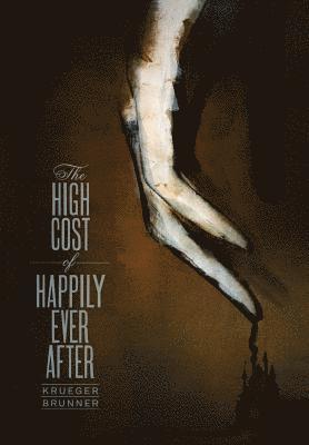 The High Cost of Happily Ever After 1