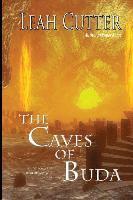 Leah R. Cutter - The Caves of Buda, Häftad
