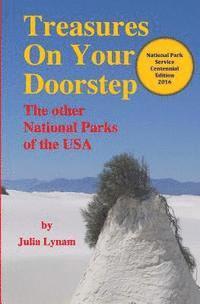 bokomslag Treasures On Your Doorstep: The Other National Parks of the USA
