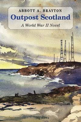 Abbott A Brayton, Abbott A. Brayton - Outpost Scotland, Häftad
