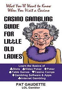 bokomslag Casino Gambling Guide for Little Old Ladies