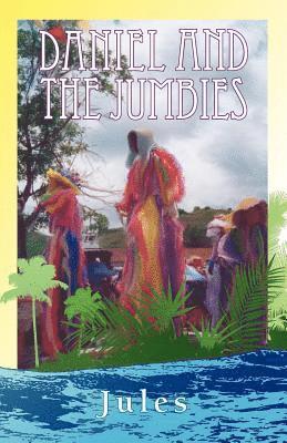 Daniel and the Jumbies 1