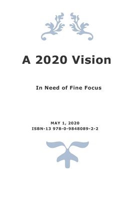 A 2020 Vision: In Need of Fine Focus