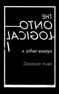 bokomslag The Ontological I & Other Essays