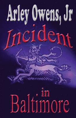 Incident in Baltimore