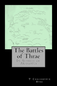 bokomslag The Battles of Thrae