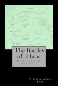 The Battles of Thrae 1