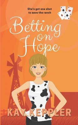 Kay Keppler - Betting on Hope, Häftad