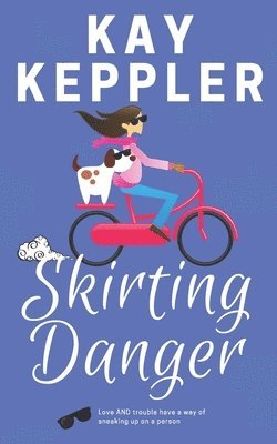 Kay Keppler - Skirting Danger, Häftad