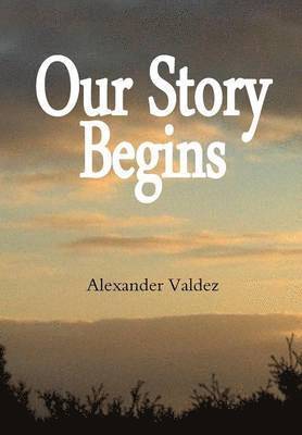 Our Story Begins 1