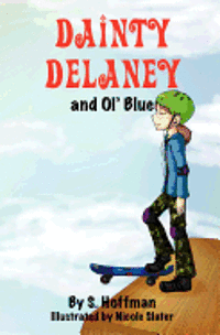 bokomslag Dainty Delaney and Ol' Blue