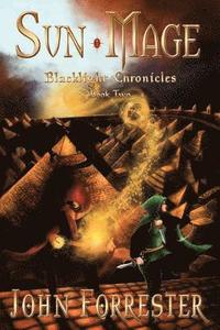 bokomslag Sun Mage: Blacklight Chronicles
