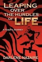 bokomslag Leaping Over the Hurdles of Life-A Tiger's Journey