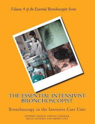 bokomslag The Essential Intensivist Bronchoscopist