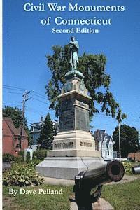 bokomslag Civil War Monuments of Connecticut - Second Edition