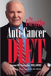 Forsythe Anti-Cancer Diet 1