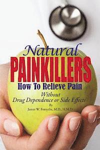bokomslag Natural Painkillers: Without Drug Dependence or Side Effects