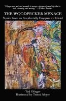 Olinger, T: Woodpecker Menace