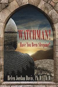 bokomslag Watchman! Have You Been Sleeping?