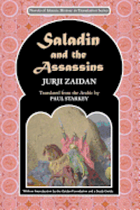 Jurji Zaidan - Saladin and the Assassins, Häftad