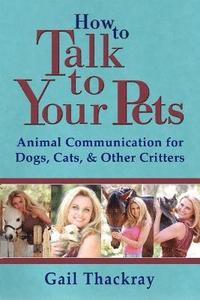 bokomslag How to Talk to Your Pets