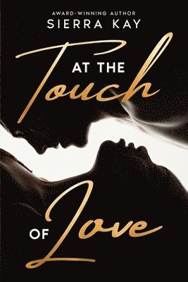 At the Touch of Love