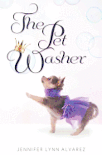 bokomslag The Pet Washer: The Pet Washer Series