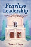 bokomslag Fearless Leadership How High Performing Organizations Are Transforming the Workplace!