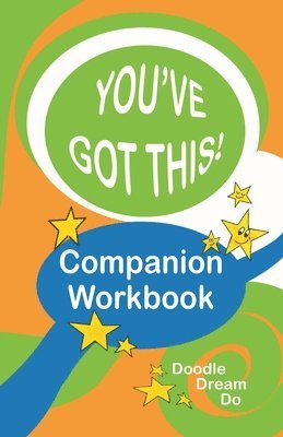 You've Got This! Companion Workbook 1