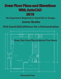 bokomslag Draw Floor Plans and Elevations with AutoCAD: No Experience Required