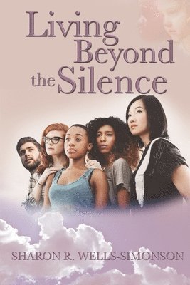 Living Beyond the Silence 1